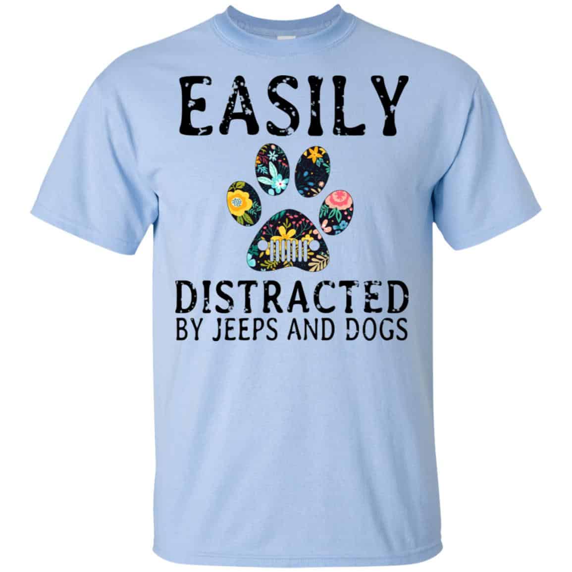 Easily Distracted By Jeeps And Dogs T-Shirts, Hoodie, Tank