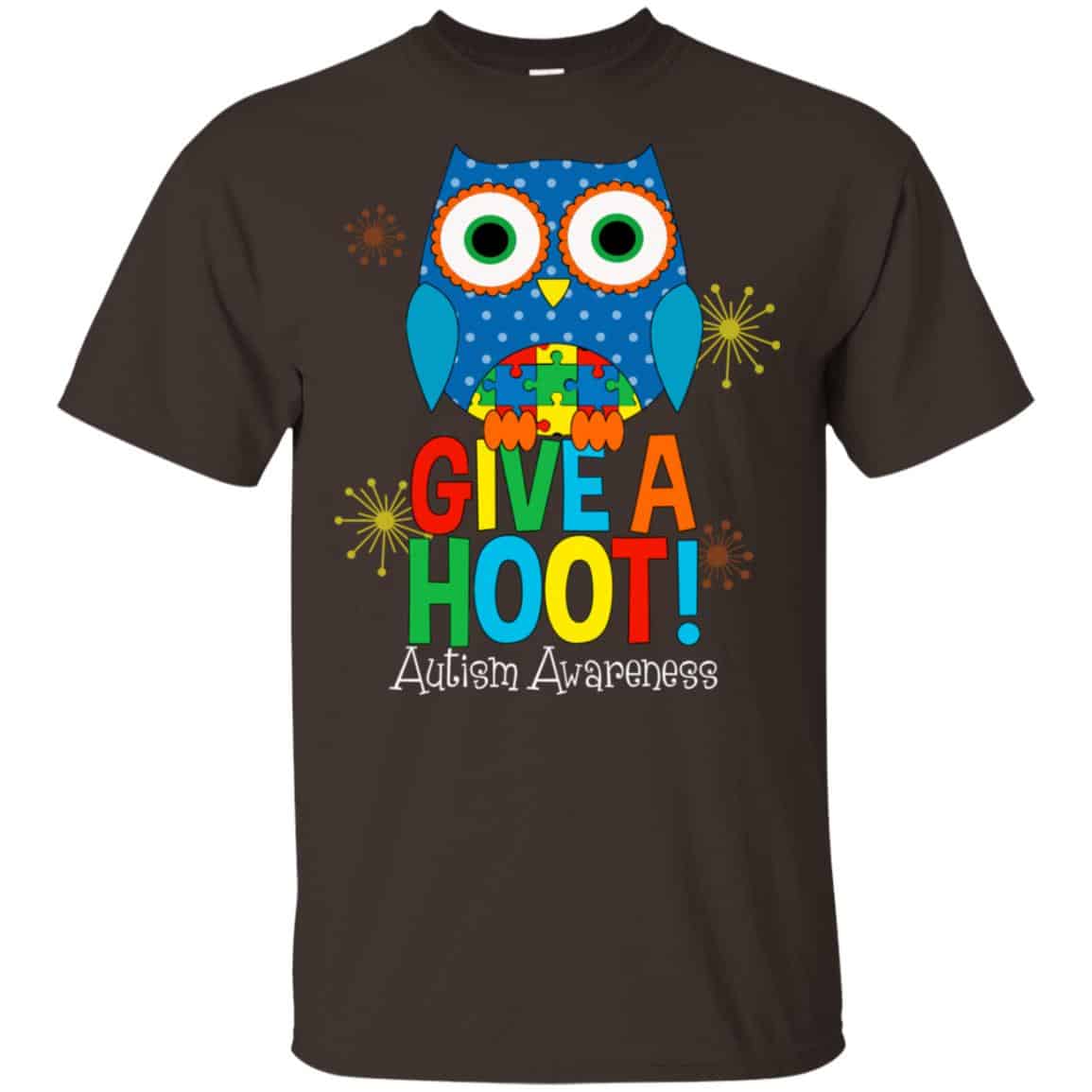 Autism Awareness: Give A Hoot T-Shirts, Hoodie, Tank
