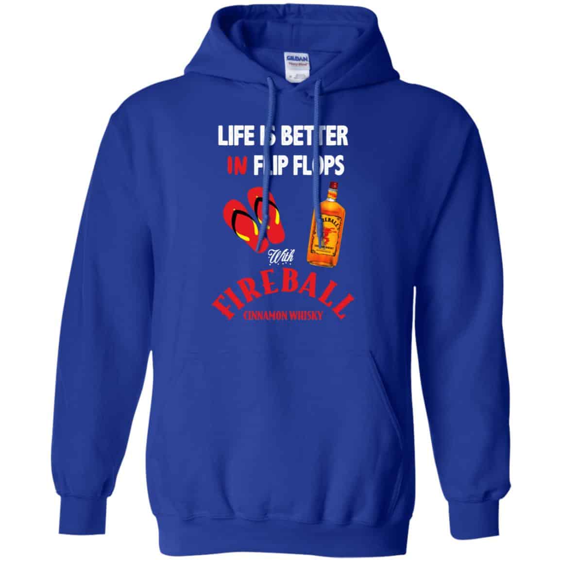 Life Is Better In Flip Flops With Fireball Cinnamon Whisky T-Shirts, Hoodie, Tank