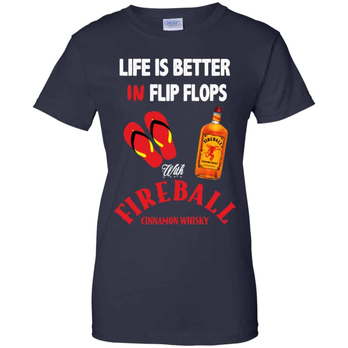 Life Is Better In Flip Flops With Fireball Cinnamon Whisky T-Shirts, Hoodie, Tank