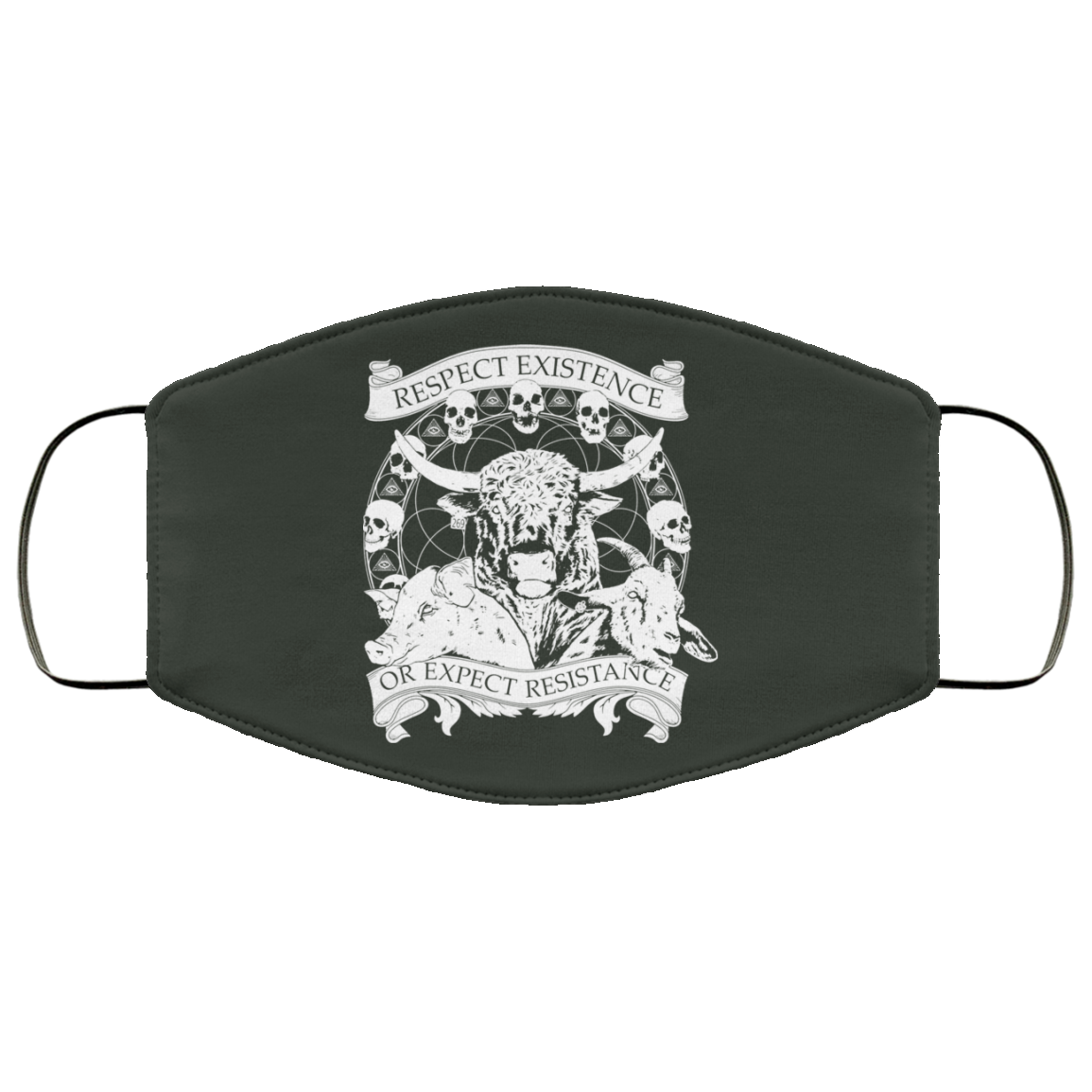 Respect Existence Or Expect Resistance Face Mask