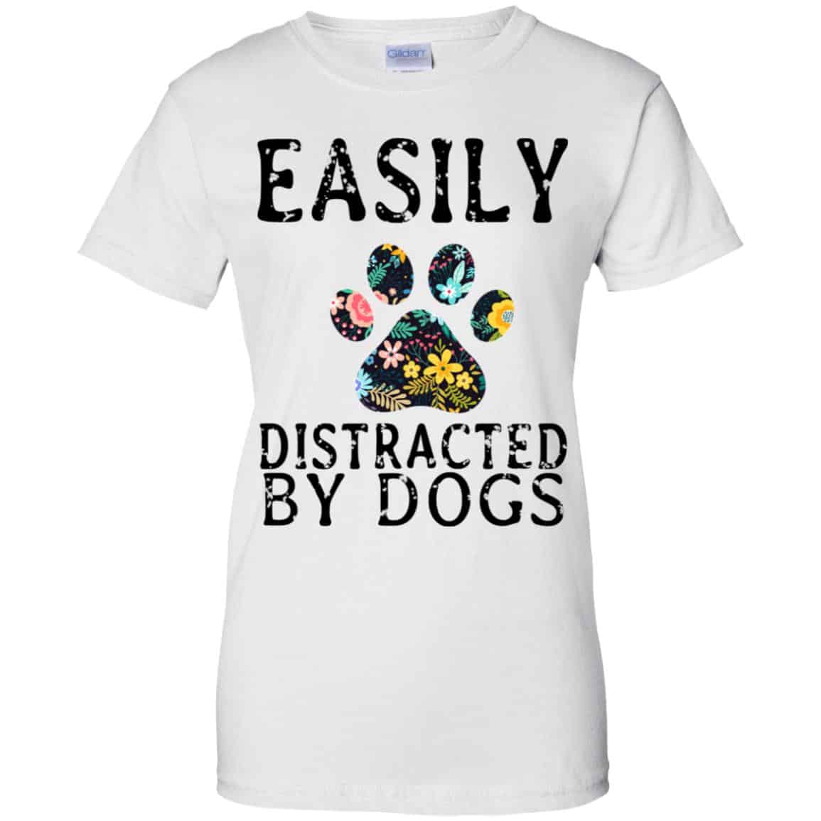 Easily Distracted By Dogs T-Shirts, Hoodie, Tank