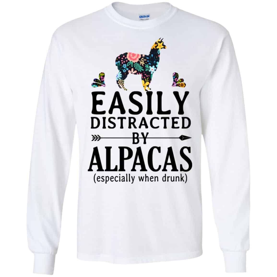 Easily Distracted By Alpacas Especially When Drunk T-Shirts, Hoodie, Tank