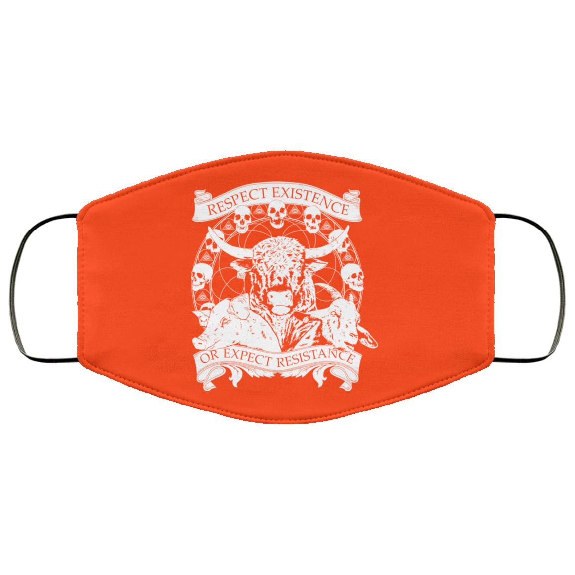 Respect Existence Or Expect Resistance Face Mask