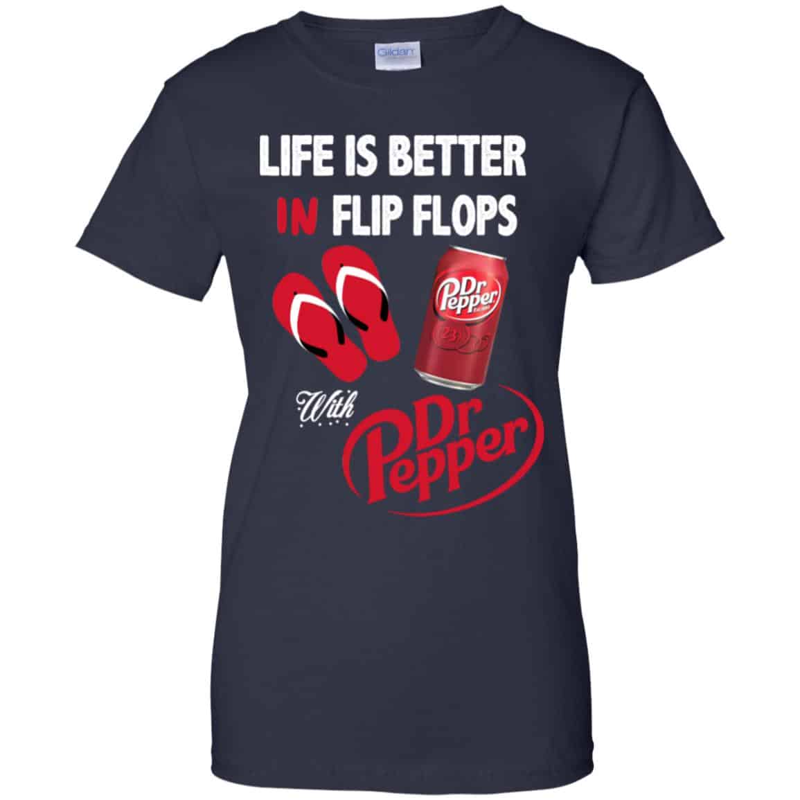 Life Is Better In Flip Flops With Dr Pepper T-Shirts, Hoodie, Tank