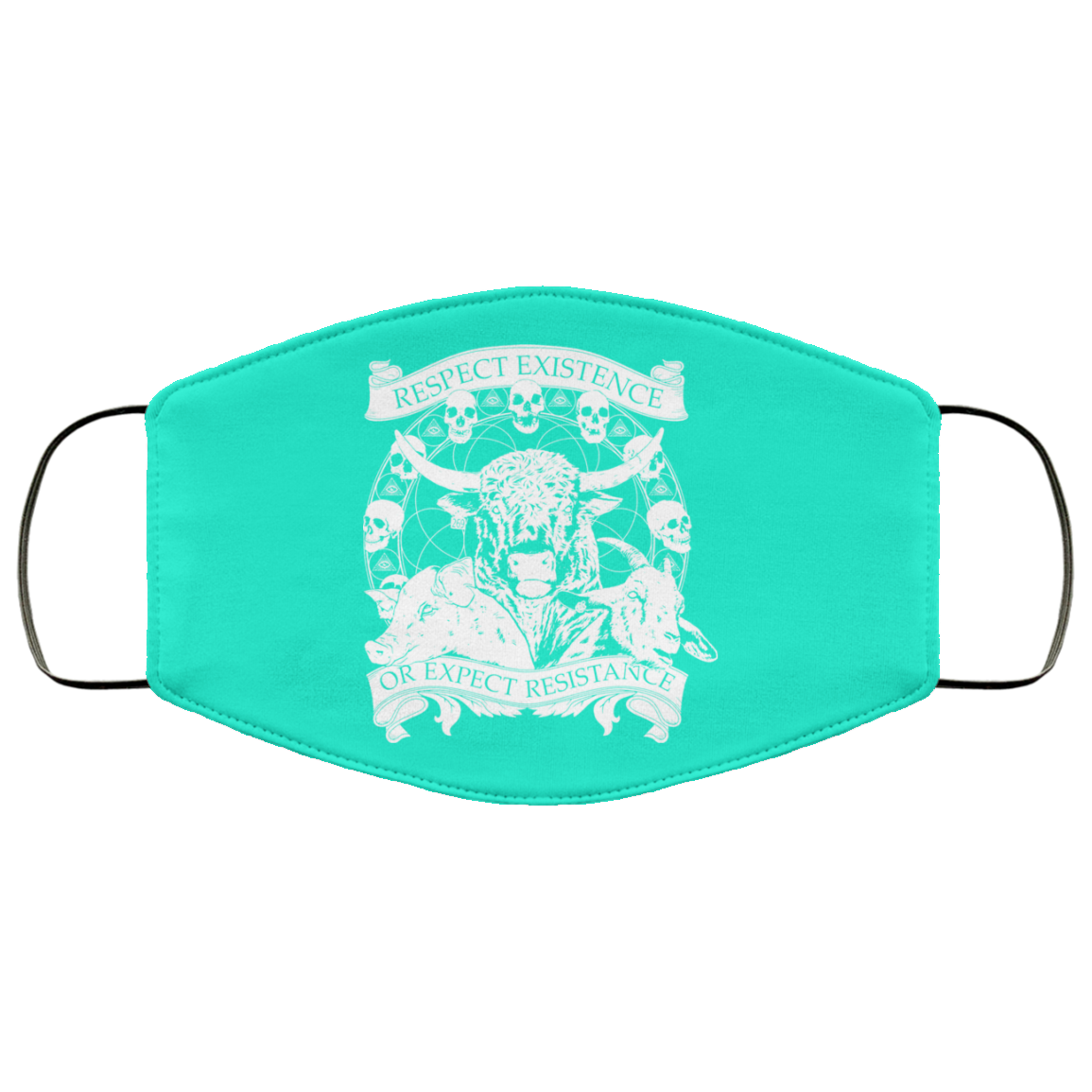 Respect Existence Or Expect Resistance Face Mask