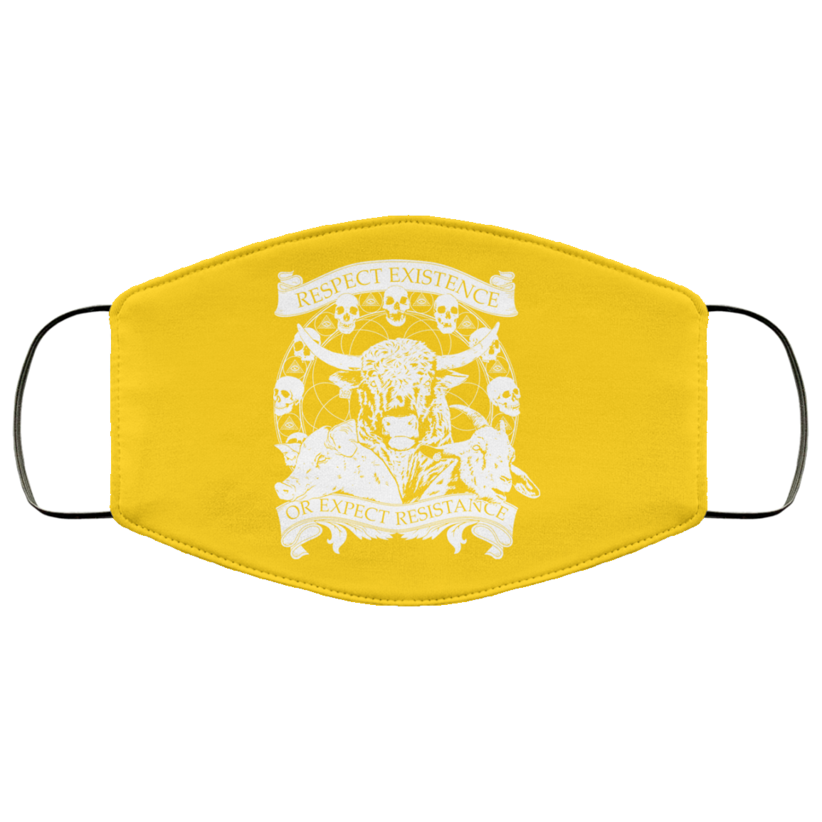 Respect Existence Or Expect Resistance Face Mask