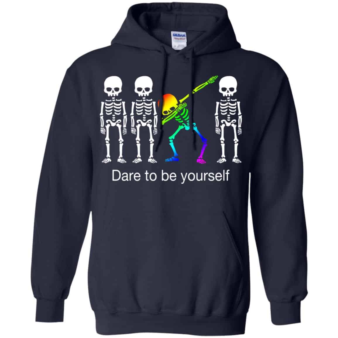 Dabbing Skeleton: Dare To Be Yourself T-Shirts, Hoodie, Tank