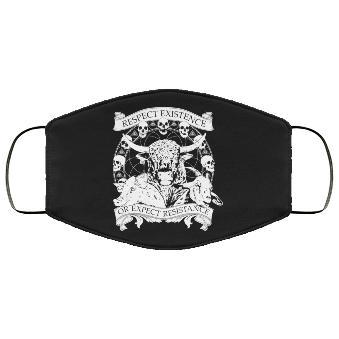 Respect Existence Or Expect Resistance Face Mask
