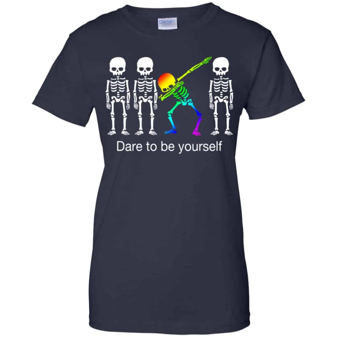 Dabbing Skeleton: Dare To Be Yourself T-Shirts, Hoodie, Tank