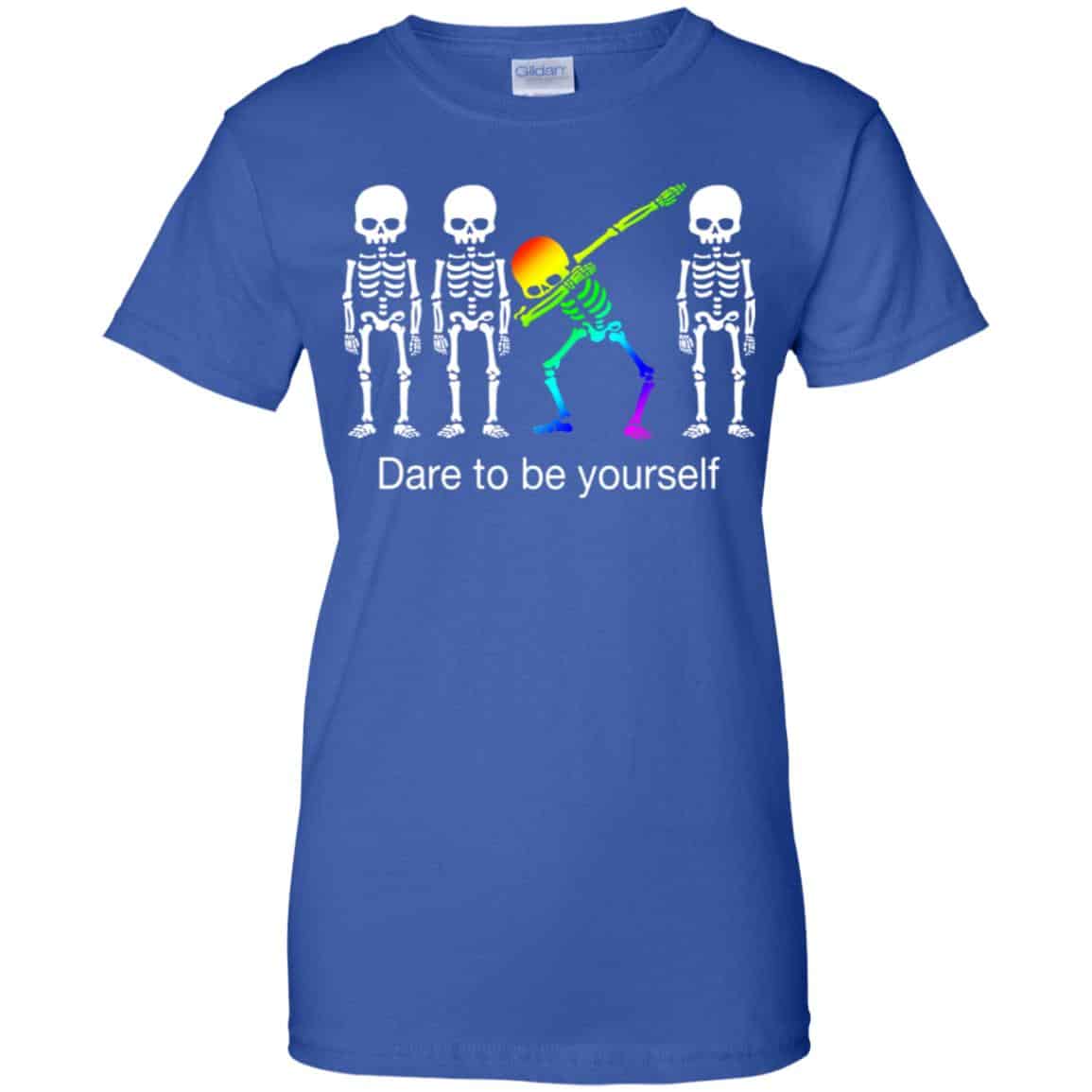 Dabbing Skeleton: Dare To Be Yourself T-Shirts, Hoodie, Tank