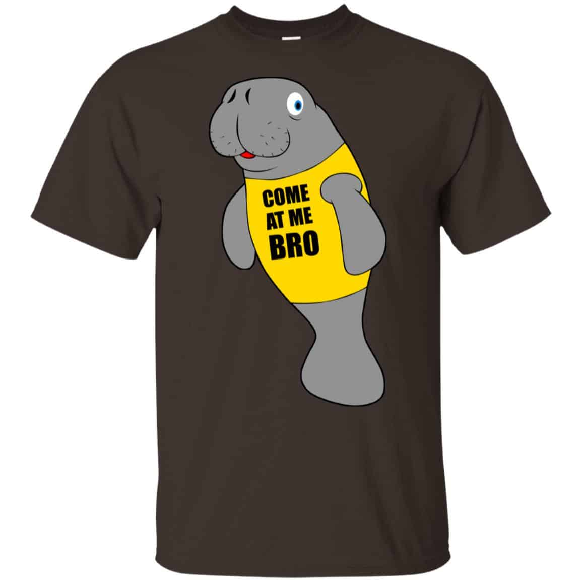 Manatee Novelty Come At Me Bro T-Shirts, Hoodie, Tank