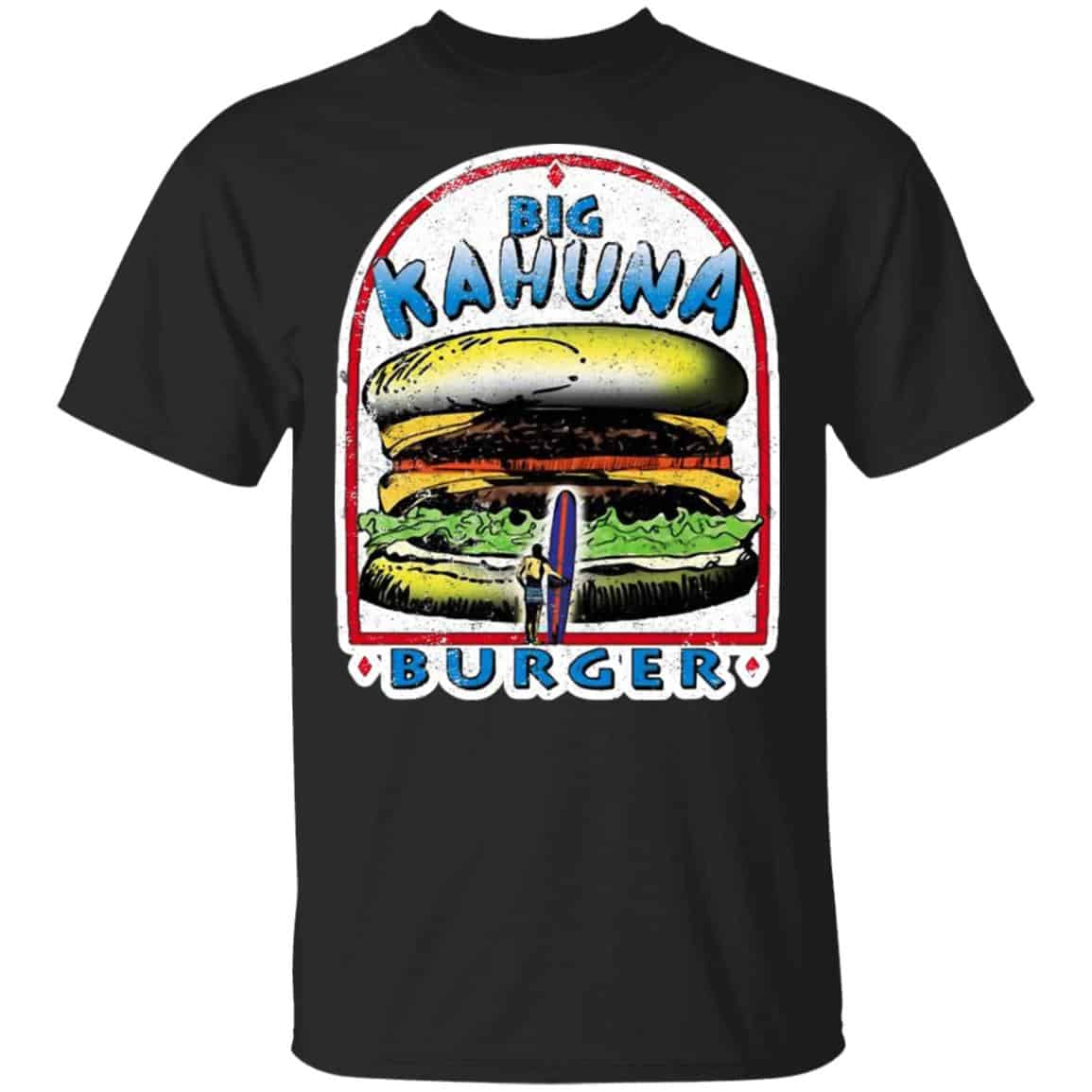 Big Kahuna Burger Pulp Fiction Tarantino Movie Parody Shirt, Hoodie, Tank
