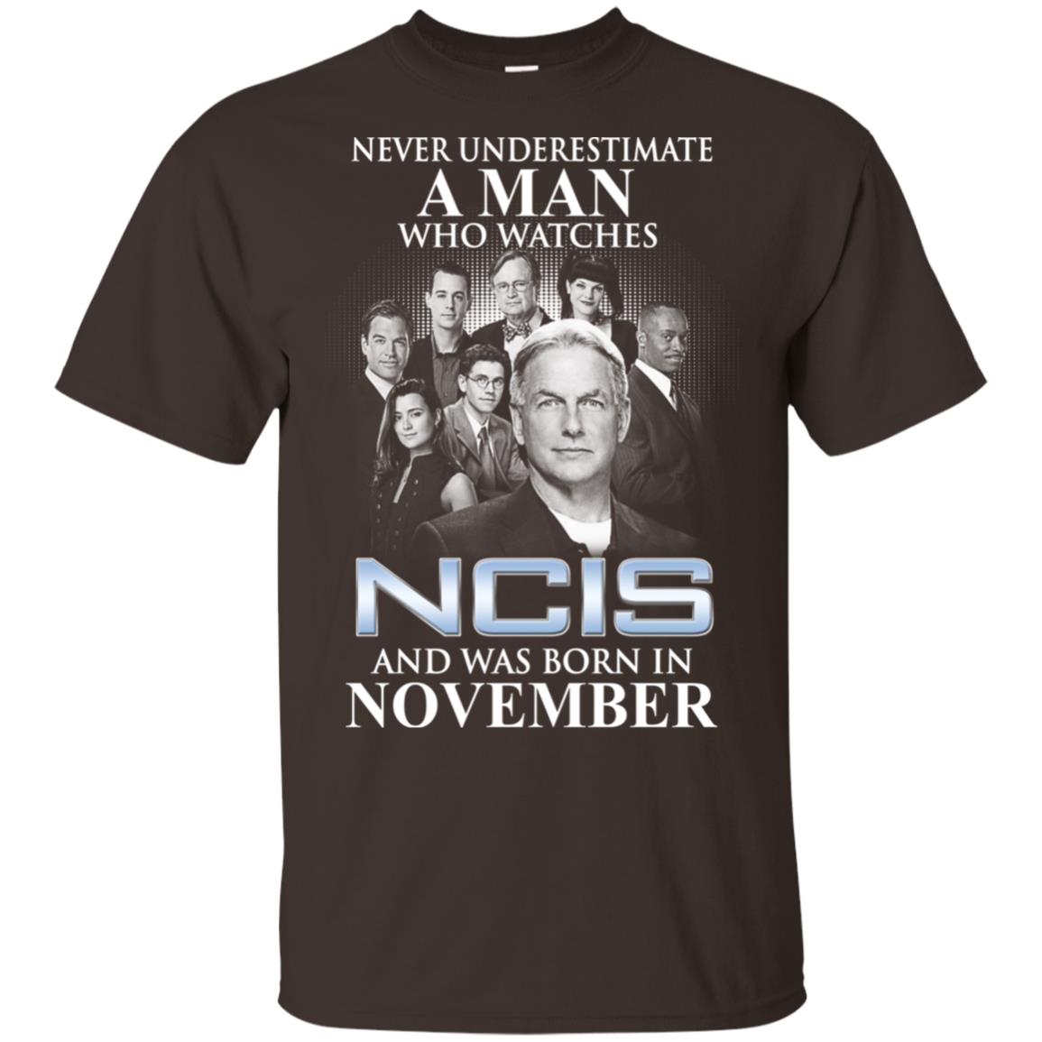 A Man Who Watches NCIS And Was Born In November T-Shirts, Hoodie, Tank