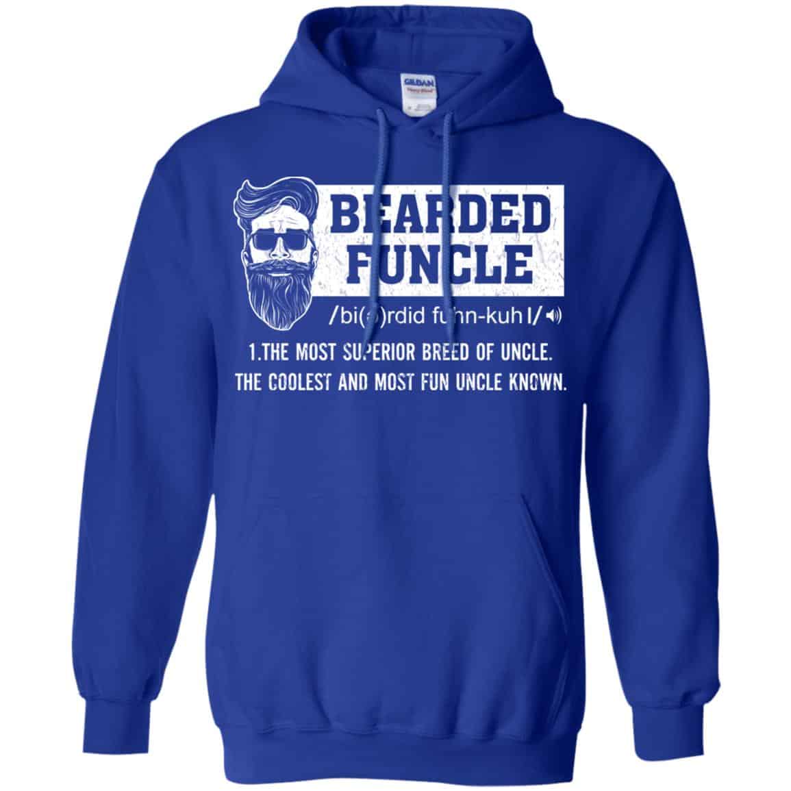 Bearded Funcle The Most Superior Breed Of Uncle The Coolest And Most Fun Uncle Known T-Shirts, Hoodie, Tank