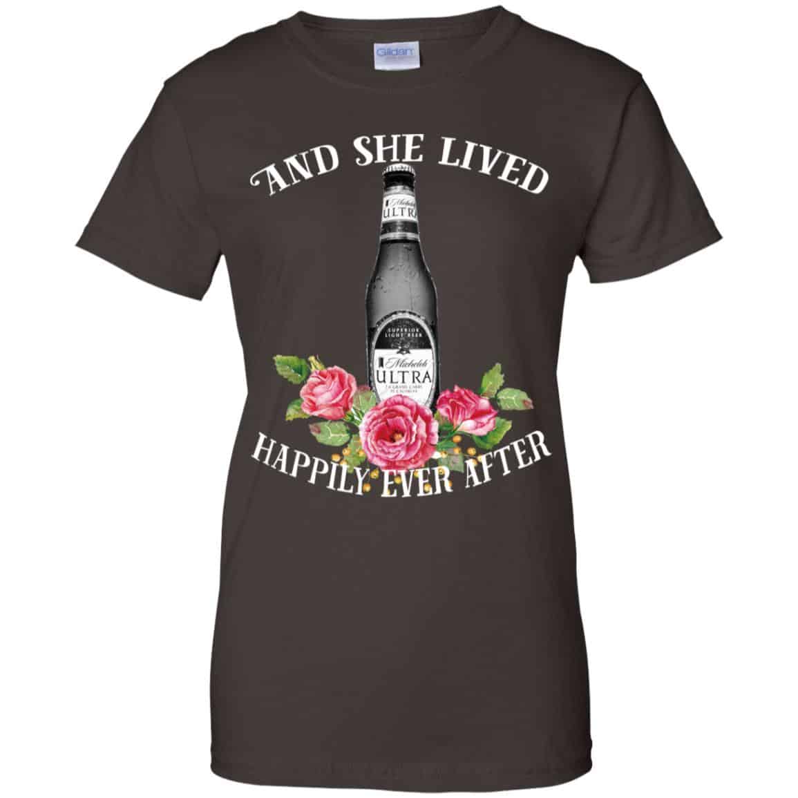 I Love Michelob Ultra – And She Lived Happily Ever After T-Shirts, Hoodie, Tank