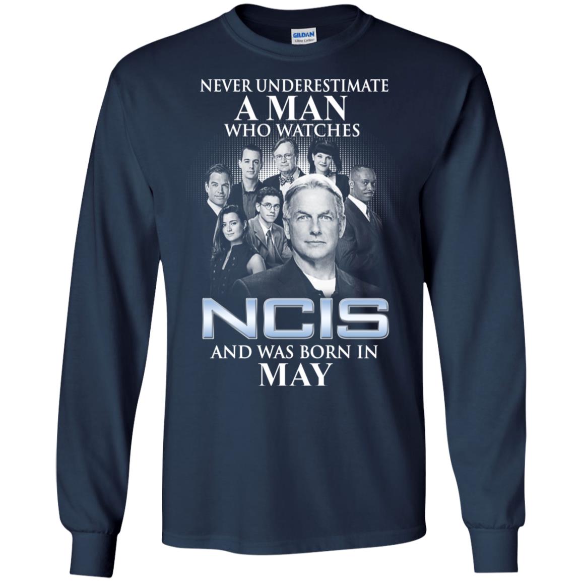 A Man Who Watches NCIS And Was Born In May T-Shirts, Hoodie, Tank