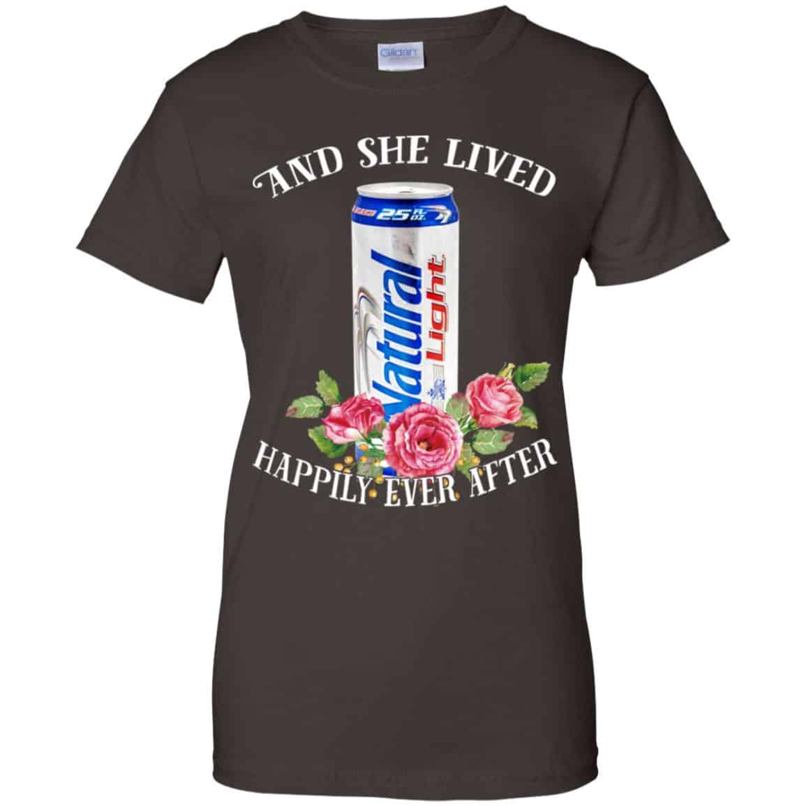 I Love Natural Light – And She Lived Happily Ever After T-Shirts, Hoodie, Tank