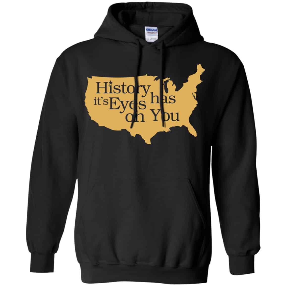 Hamilton: History Has Its Eyes On You Hamilton T-Shirts, Hoodie, Tank