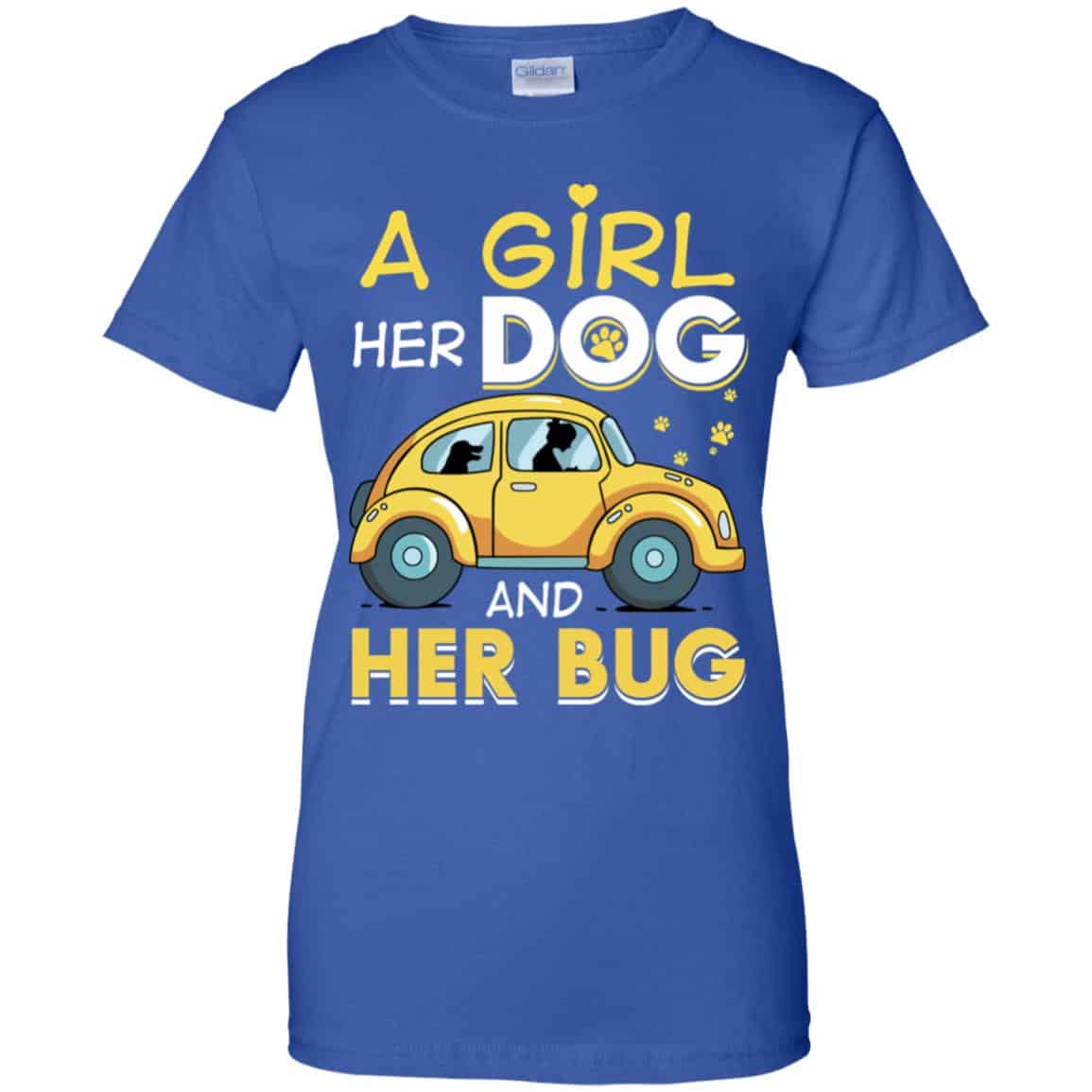 A Girl Her Dog And Her Bug T-Shirts, Hoodie, Tank