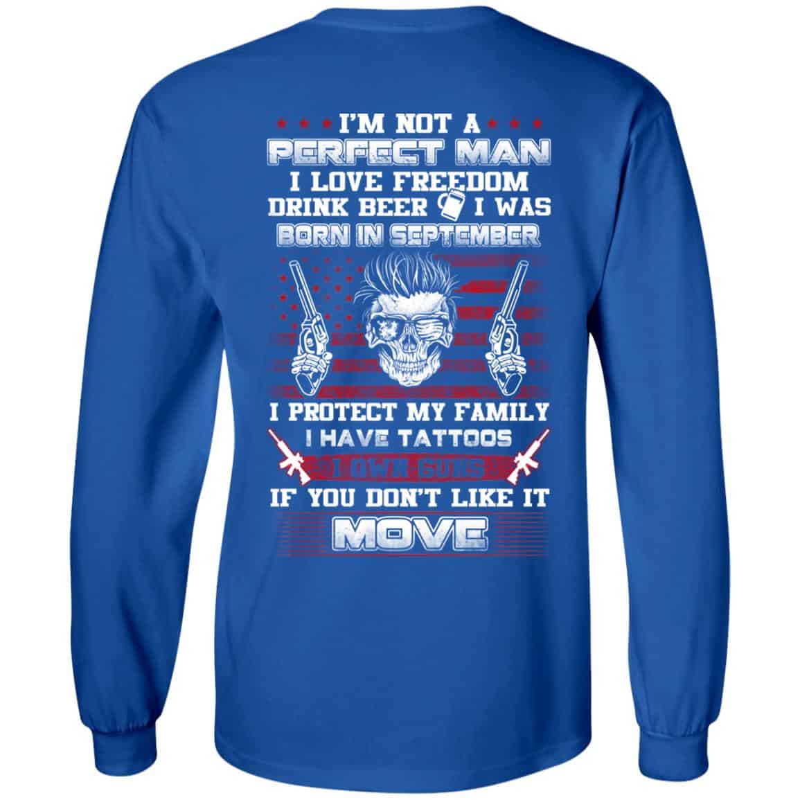 I’m Not A Perfect Man I Love Freedom Drink Beer I Was Born In September T-Shirts, Hoodie, Tank