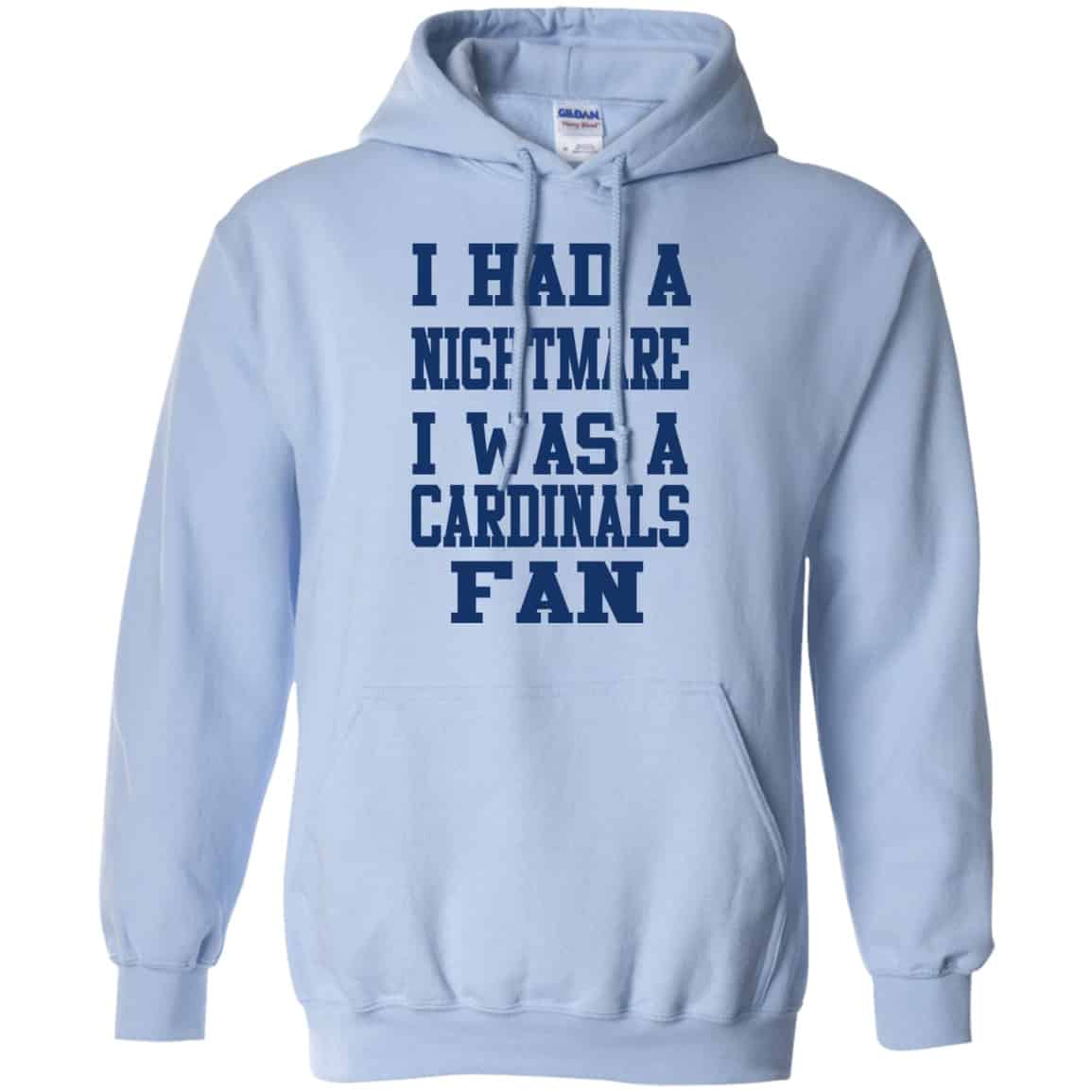 I Had A Nightmare I Was A Cardinals Fan Shirt, Hoodie, Tank