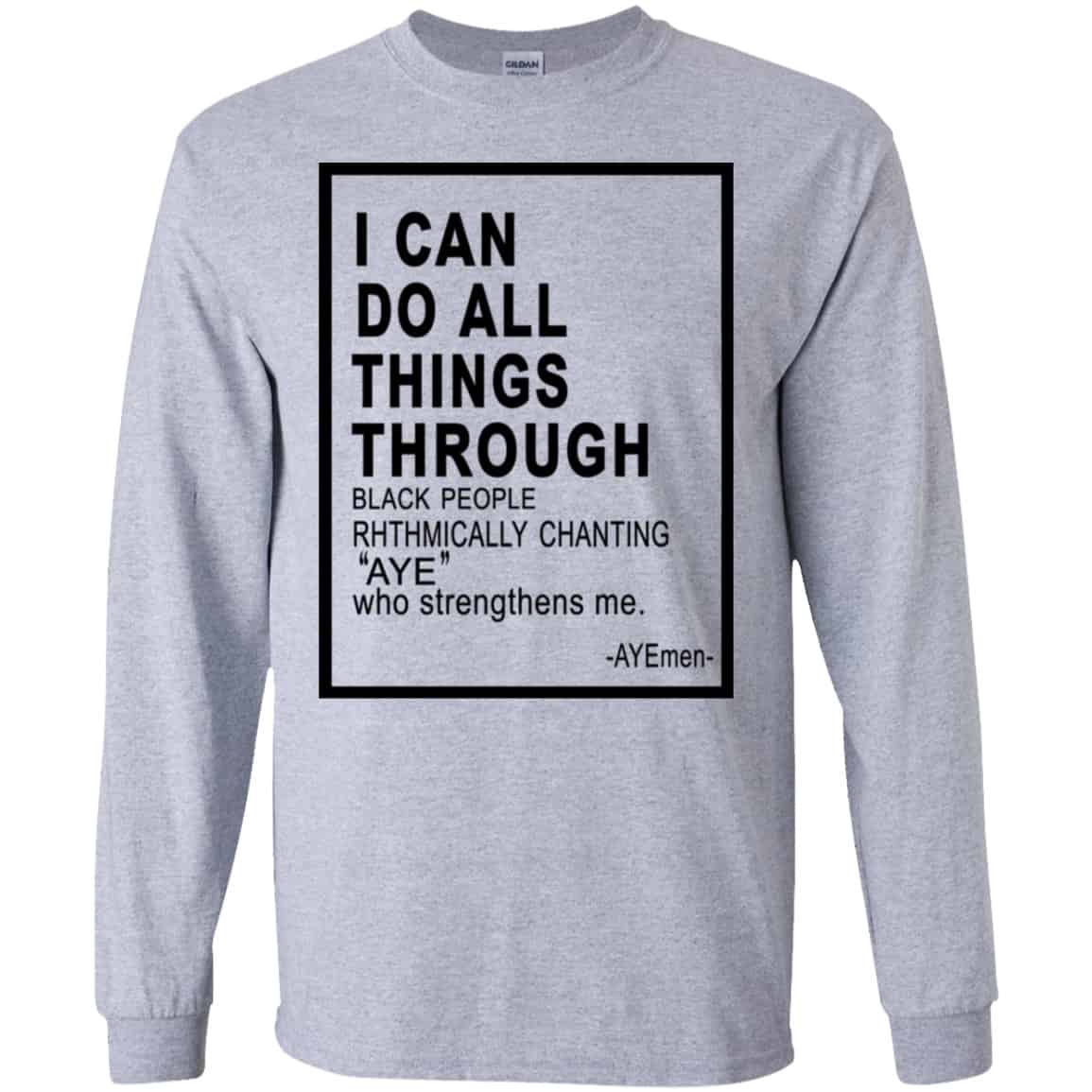 I Can Do All Things Through Ayemen Shirt, Hoodie, Tank