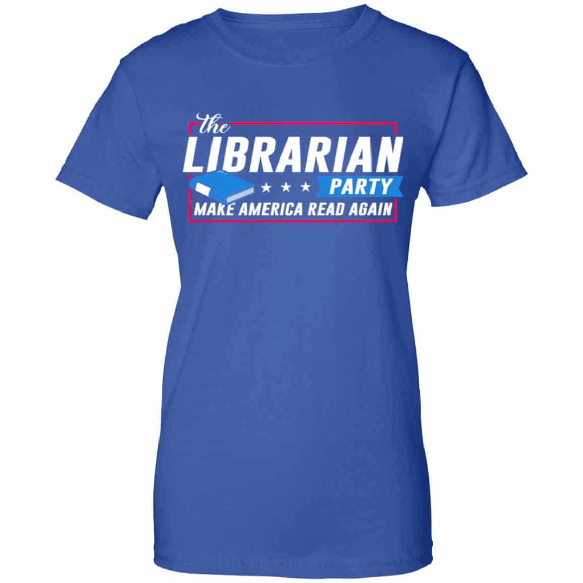 The Librarian Party Make America Read Again Shirt, Hoodie, Tank