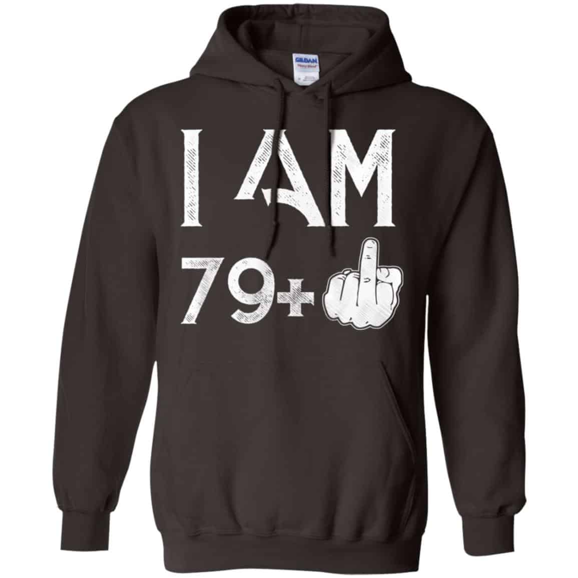 I Am 79+ 80th Birthday Funny T-Shirts, Hoodie, Tank