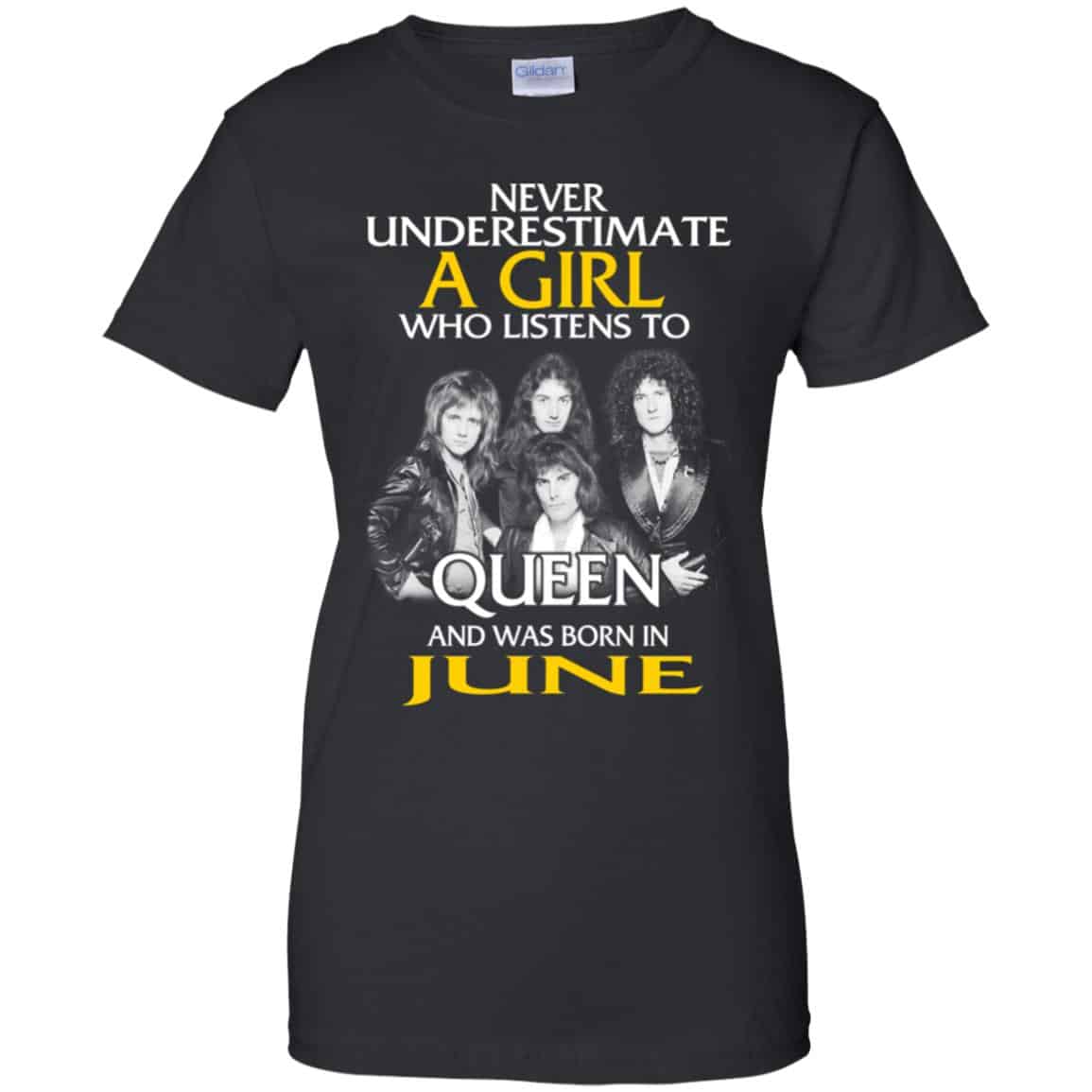 A Girl Who Listens To Queen And Was Born In June T-Shirts, Hoodie, Tank