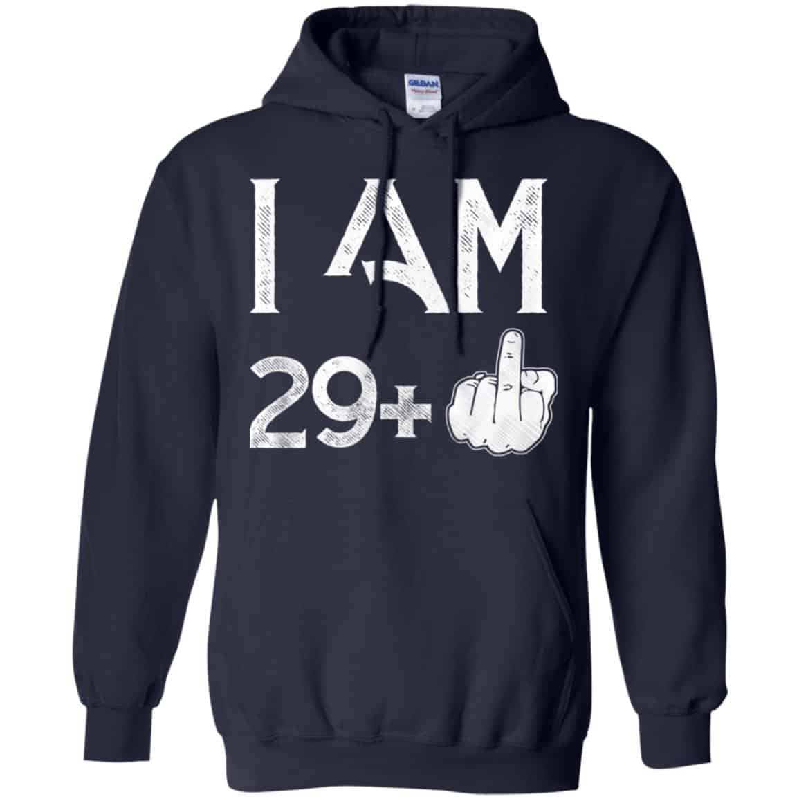 I Am 29+ 30th Birthday Funny T-Shirts, Hoodie, Tank