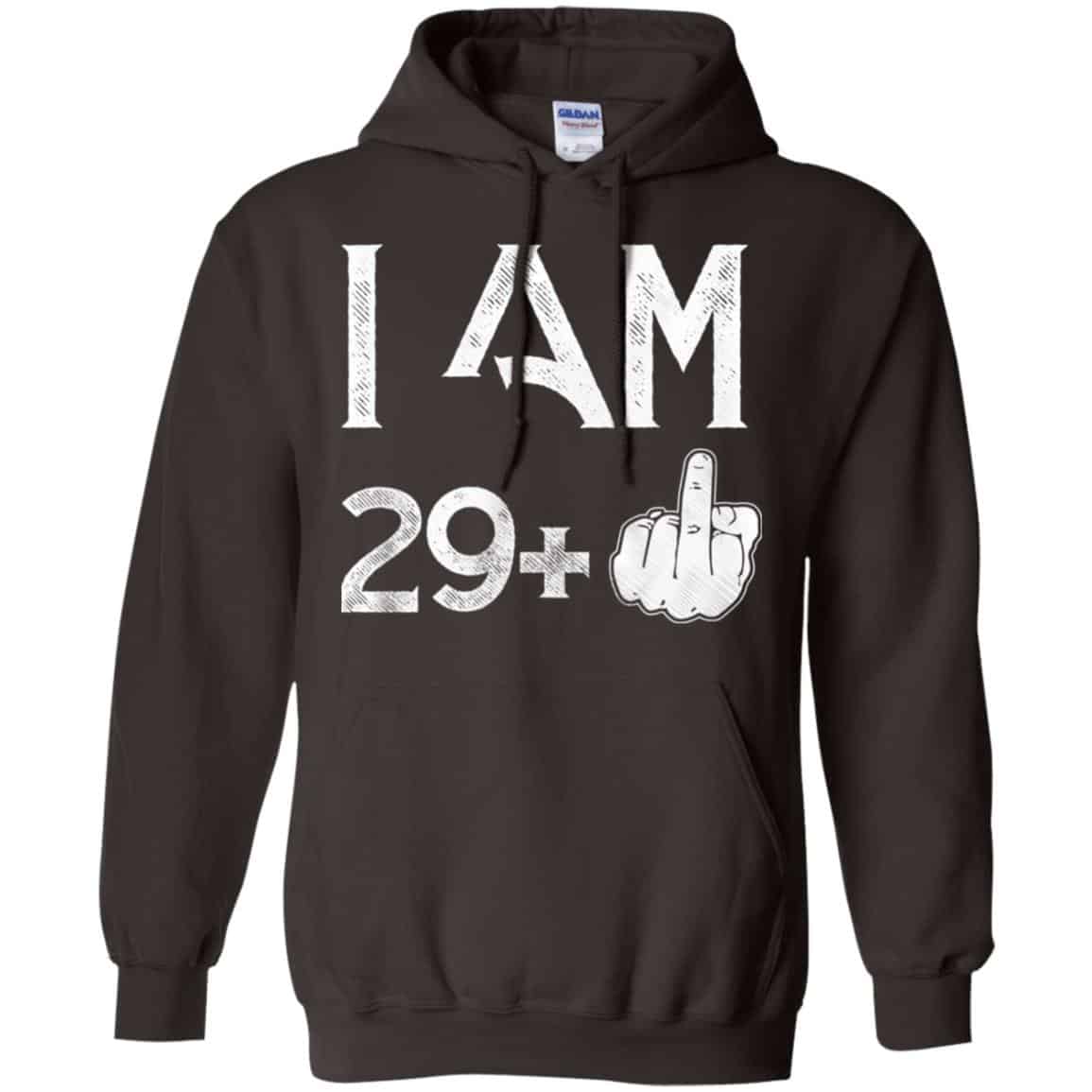 I Am 29+ 30th Birthday Funny T-Shirts, Hoodie, Tank