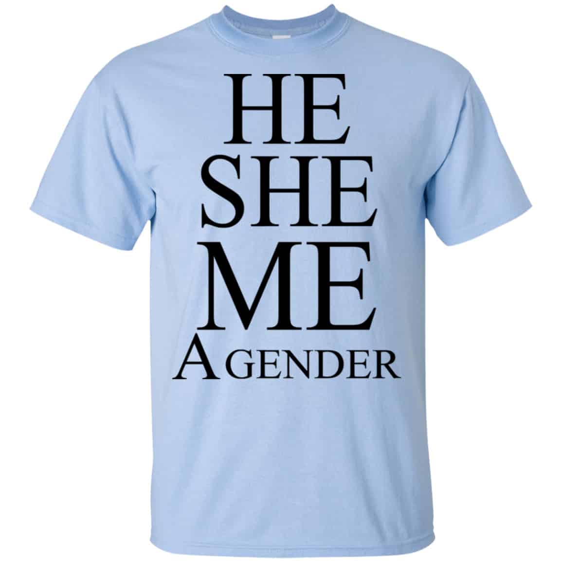 He She Me A Gender Shirt, Hoodie, Tank