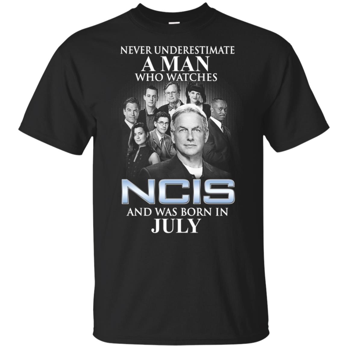 A Man Who Watches NCIS And Was Born In July T-Shirts, Hoodie, Tank