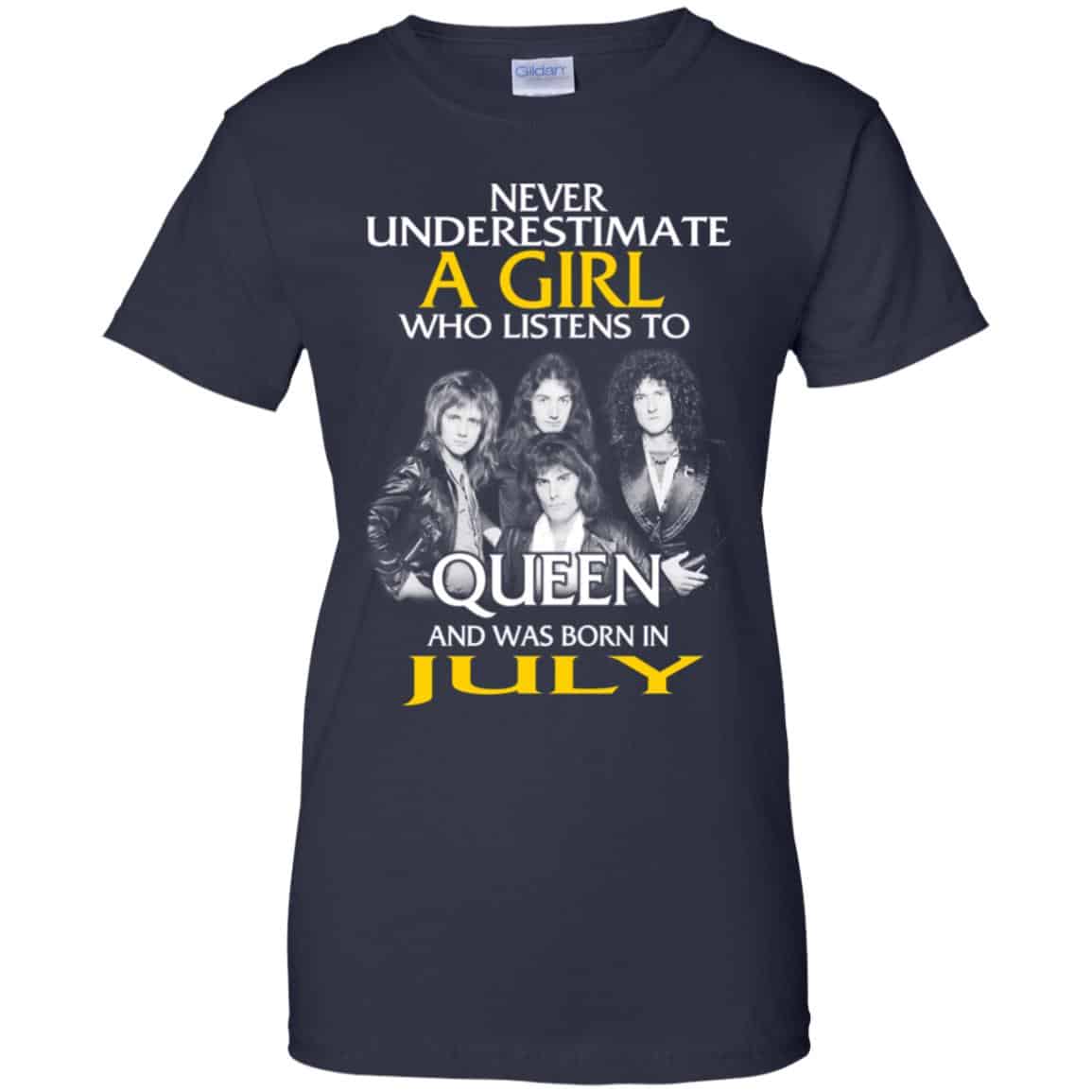 A Girl Who Listens To Queen And Was Born In July T-Shirts, Hoodie, Tank