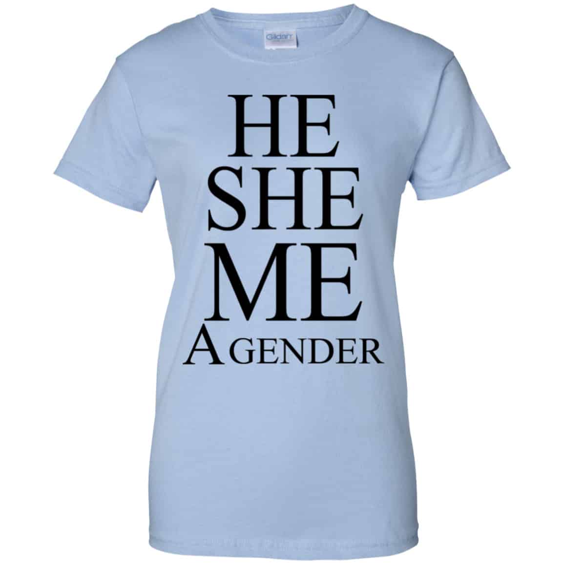 He She Me A Gender Shirt, Hoodie, Tank
