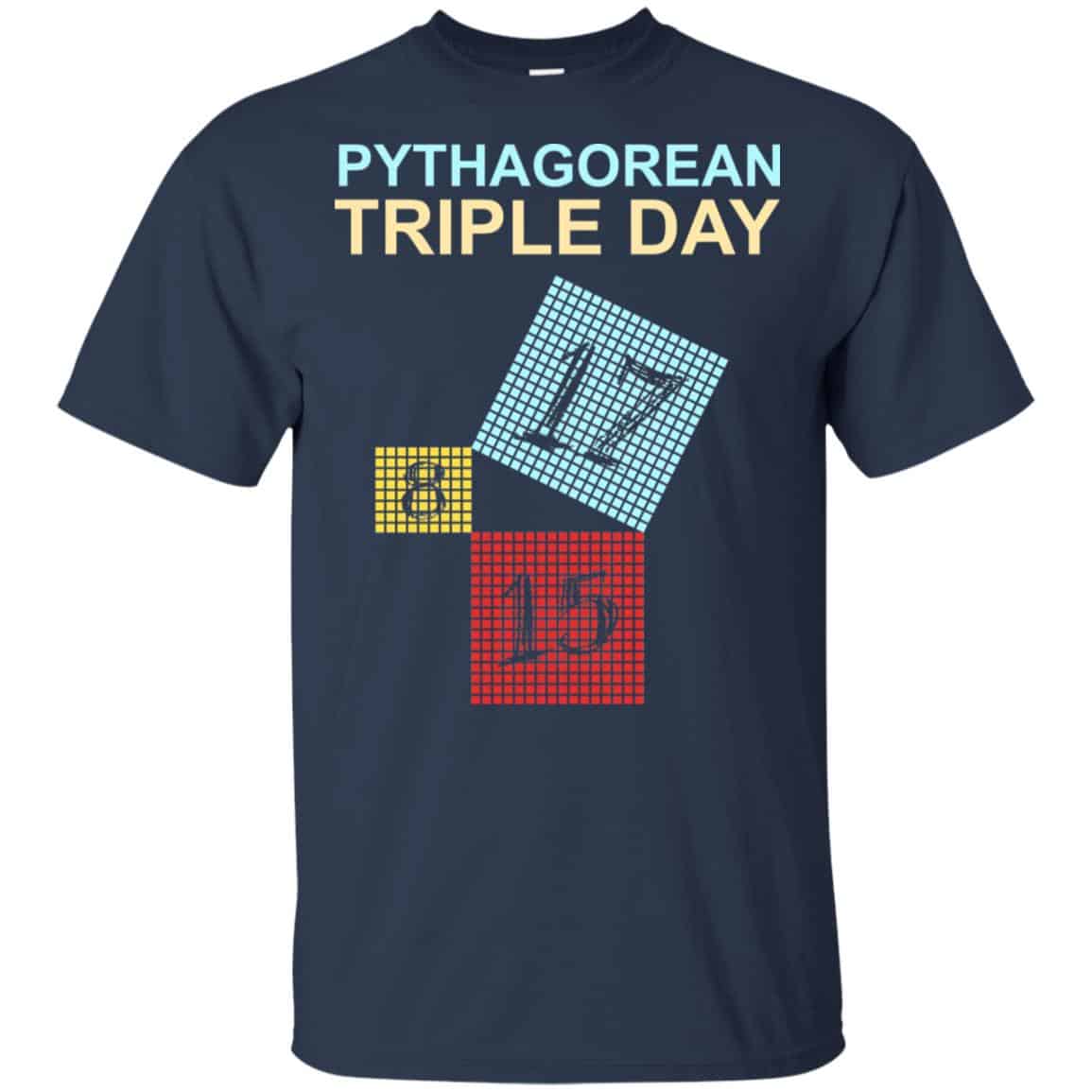 Pythagorean Theorem Day 2017/8/15/17 Shirt, Hoodie, Tank