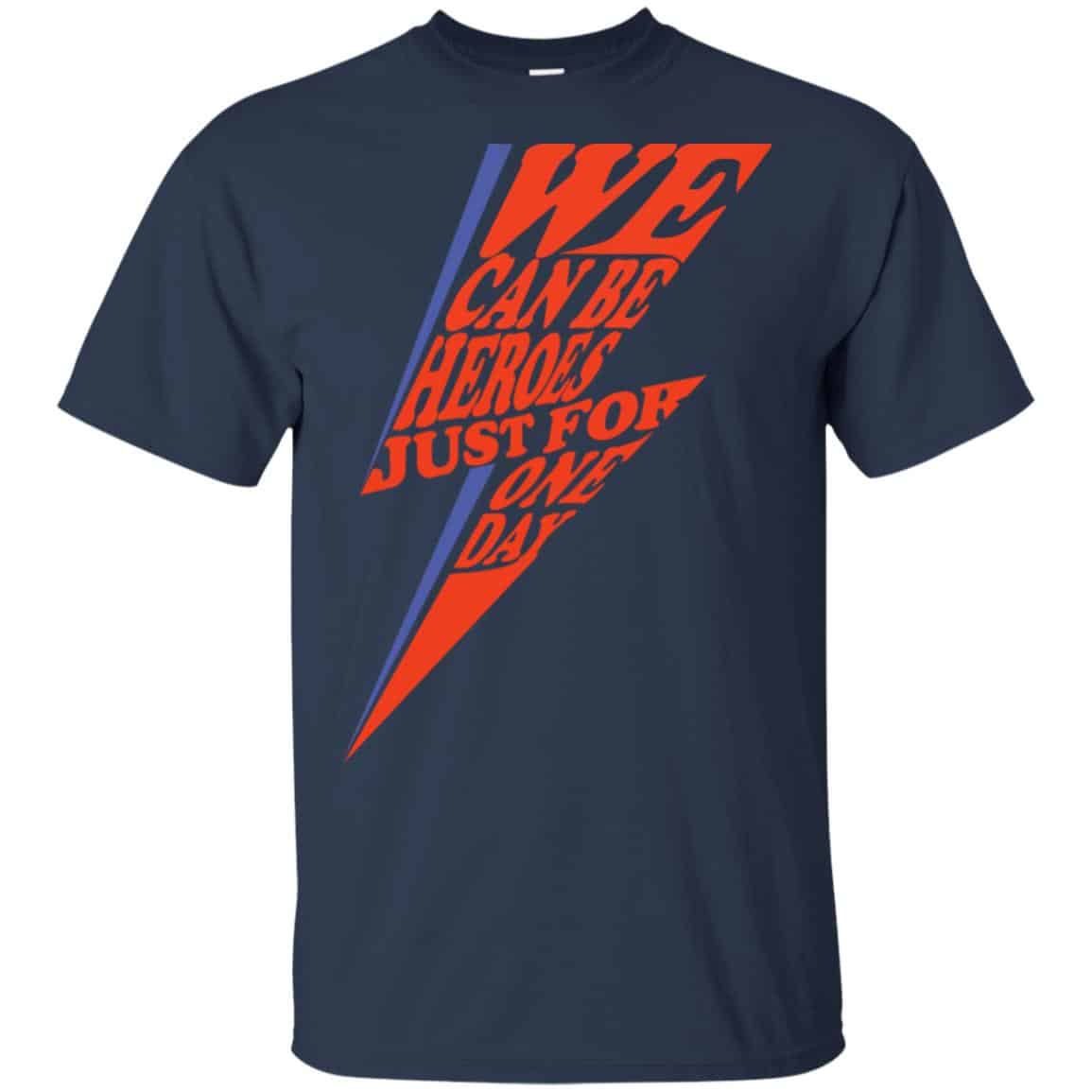 David Bowie: We Can Be Heroes Just For One Day T-Shirts, Hoodie, Tank