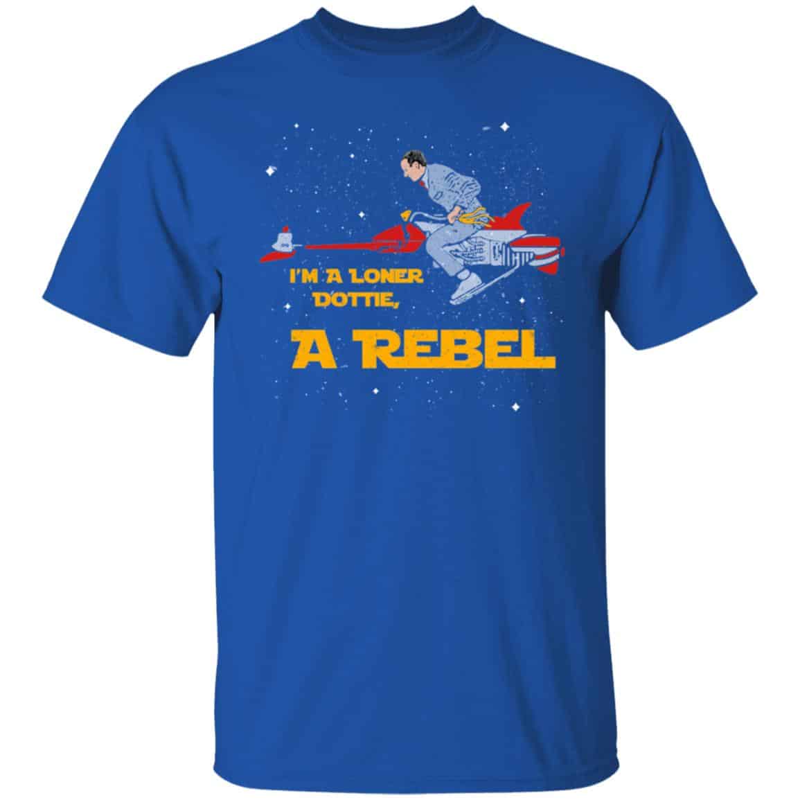I’m A Loner Dottie A Rebel Pee Wee’s Big Adventure Mashup Shirt, Hoodie, Tank