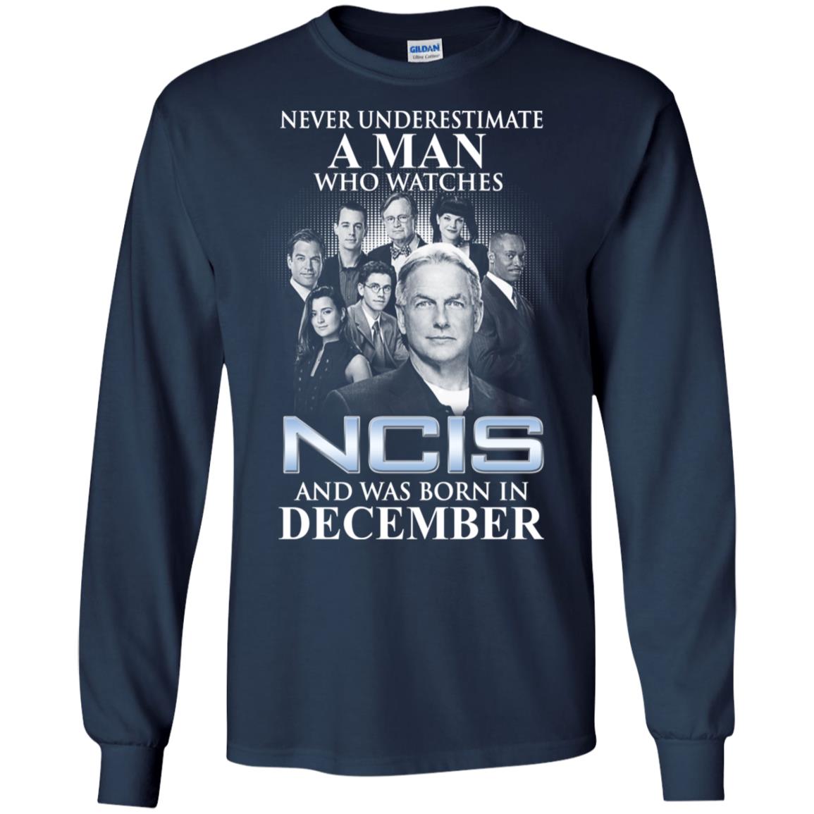 A Man Who Watches NCIS And Was Born In December T-Shirts, Hoodie, Tank