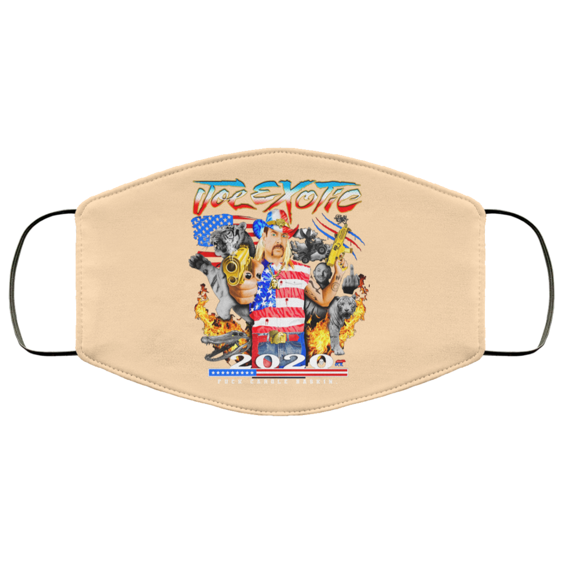 Joe Exotic 2020 President Fuck Carole Baskin Tiger King Face Mask