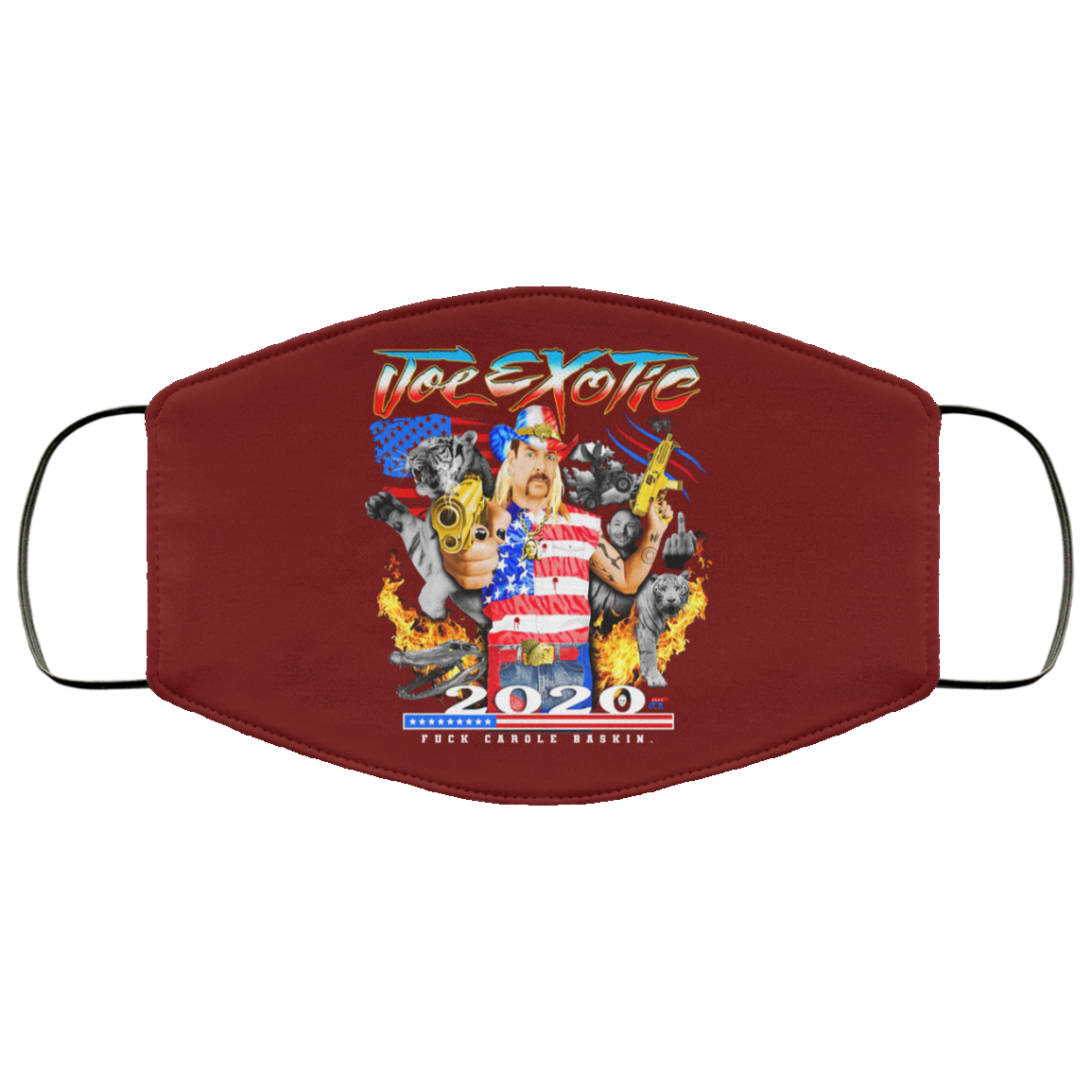 Joe Exotic 2020 President Fuck Carole Baskin Tiger King Face Mask