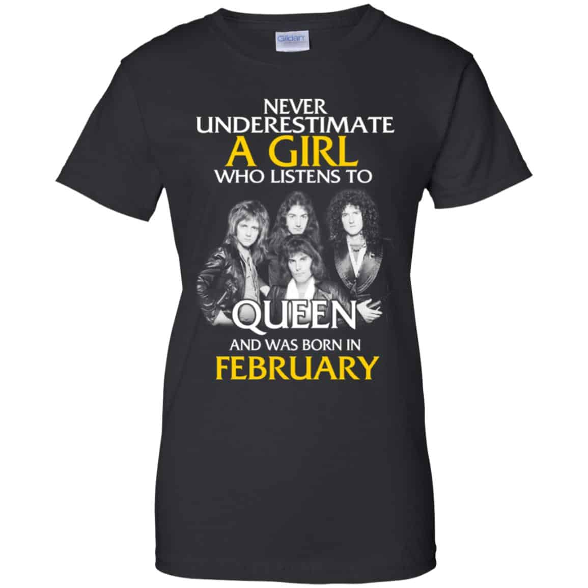 A Girl Who Listens To Queen And Was Born In February T-Shirts, Hoodie, Tank