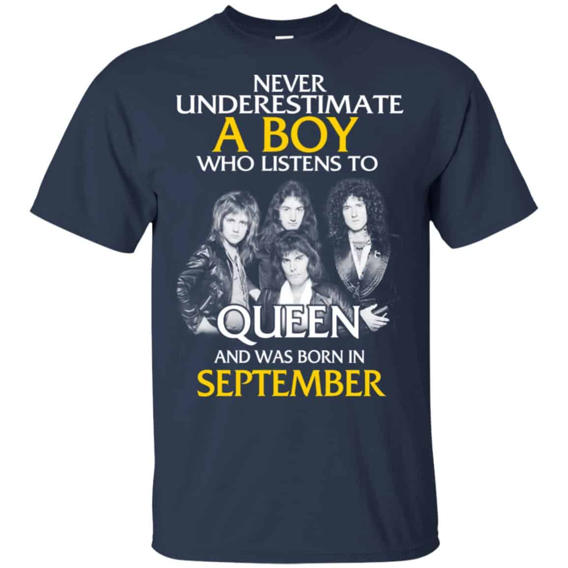 A Boy Who Listens To Queen And Was Born In September T-Shirts, Hoodie, Tank