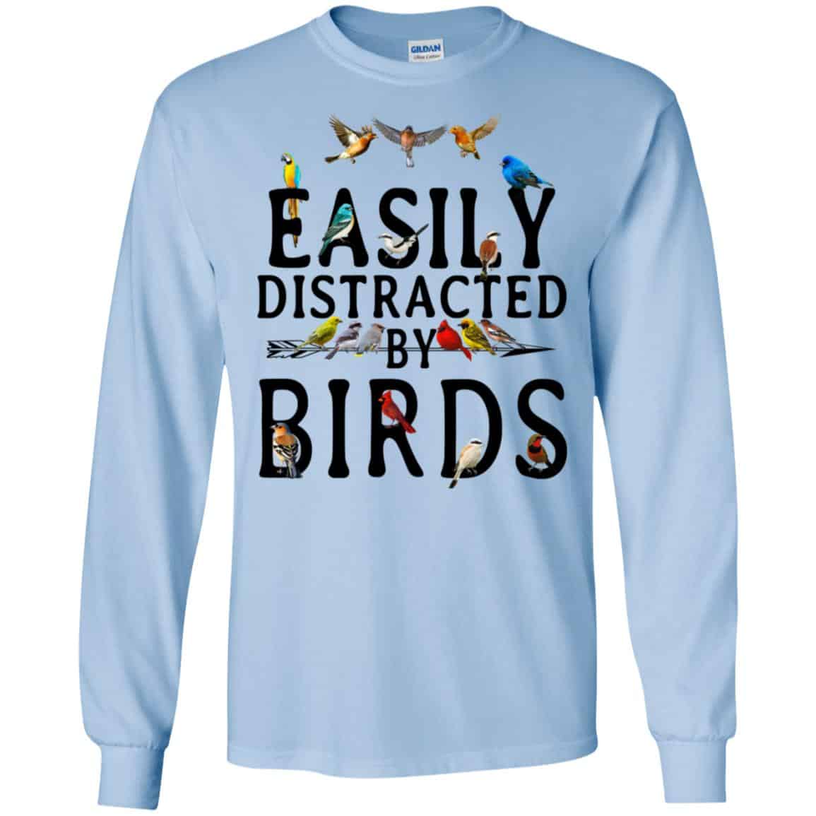 Easily Distracted By Birds T-Shirts, Hoodie, Tank
