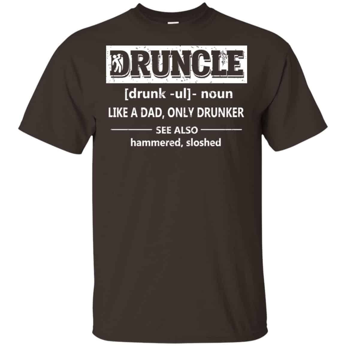 Funny Druncle Noun Definition Drunk Drunker Uncle T-Shirts, Hoodie, Tank