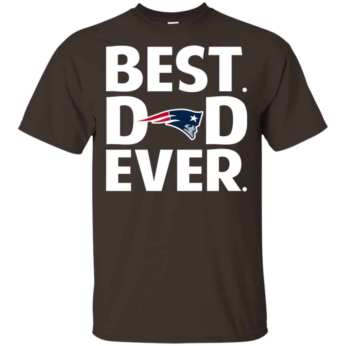 New England Patriots Best Dad Ever T-Shirts, Hoodie, Tank