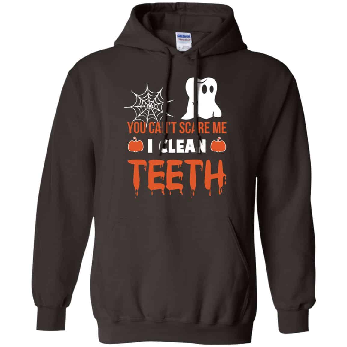 You Can’t Scare Me I Clean Teeth Dentist Halloween T-Shirts, Hoodie, Tank