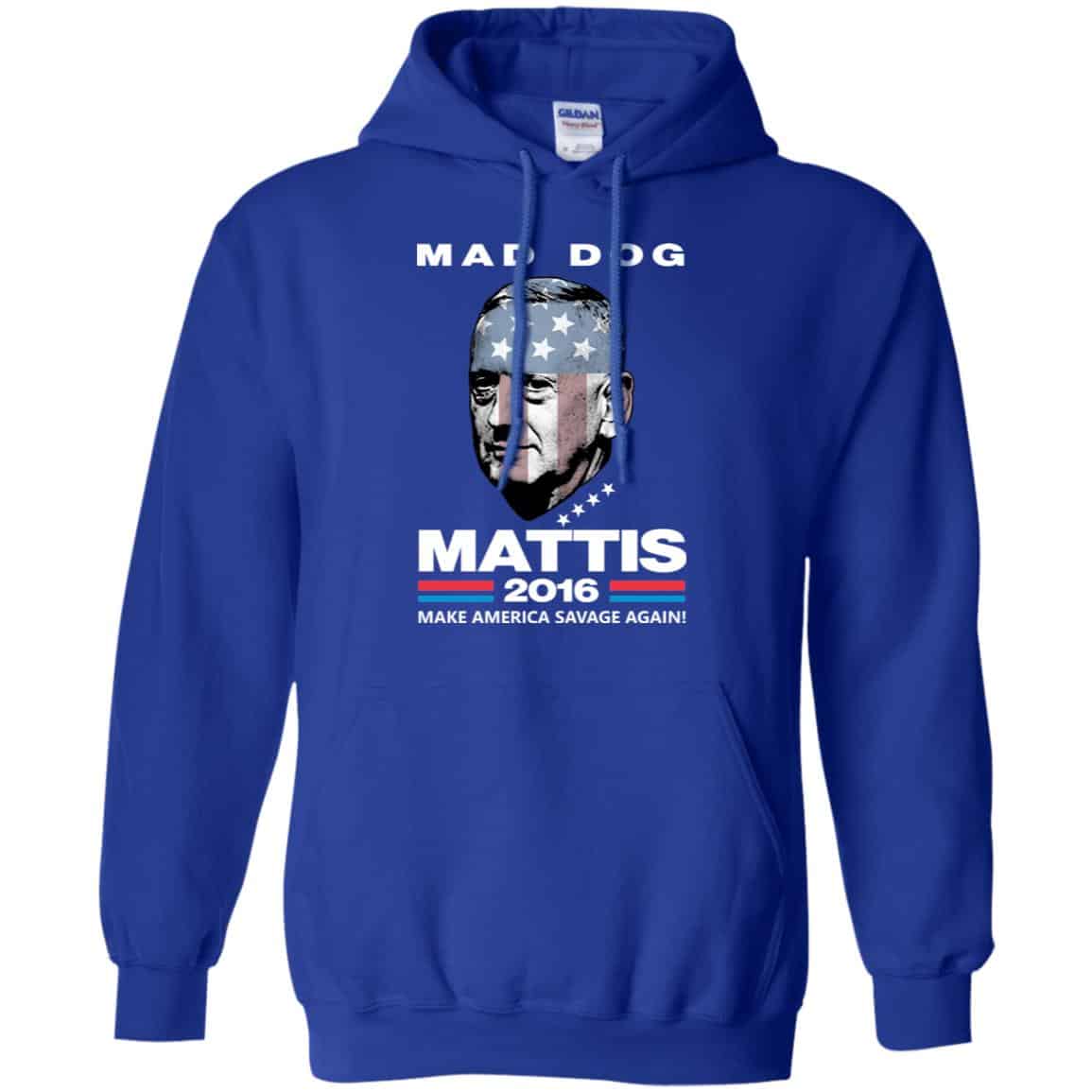 Mad Dog Mattis 2016 Shirt Make America Savage Again Shirt, Hoodie, Tank
