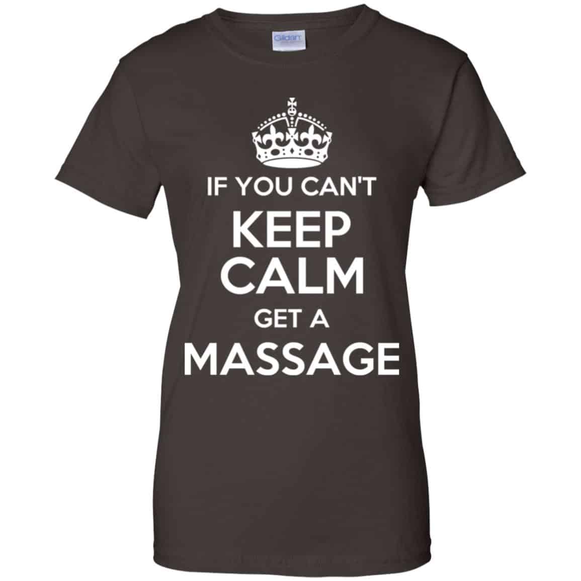 If You Can’t Keep Calm Get A Massage T-Shirts, Hoodie, Tank